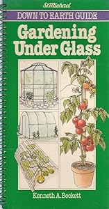 Gardening Under Glass