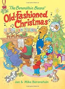 The Berenstain Bears' Old-Fashioned Christmas