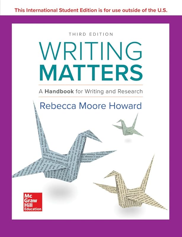 WRITING MATTERS: A HANDBOOK FOR WRITING AND RESEARCH 3E TABBED by Howard