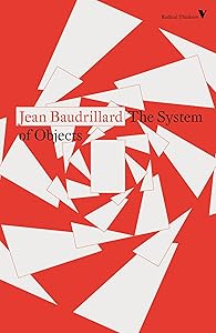 The System of Objects by Jean Baudrillard