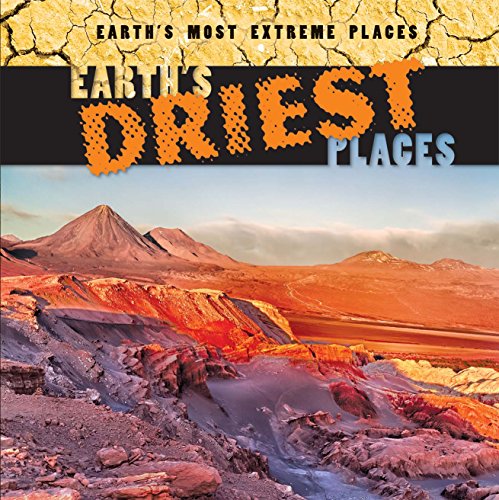 Earth's Driest Places by Mary Griffin