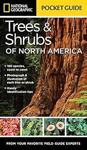 National Geographic Pocket Guide to Trees and Shrubs of North America by Bland Crowder
