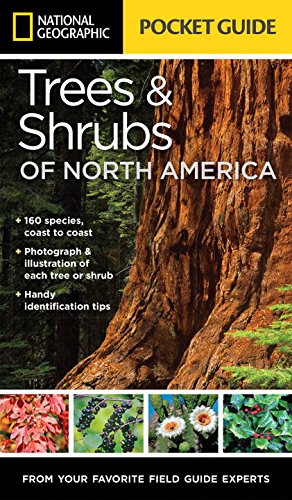National Geographic Pocket Guide to Trees and Shrubs of North America by Bland Crowder