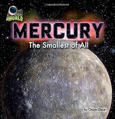 Mercury: The Smallest of All