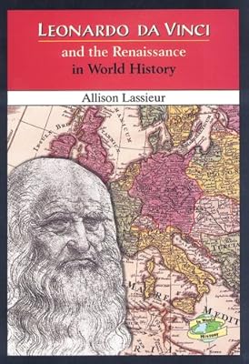 Leonardo Da Vinci and the Renaissance in World History