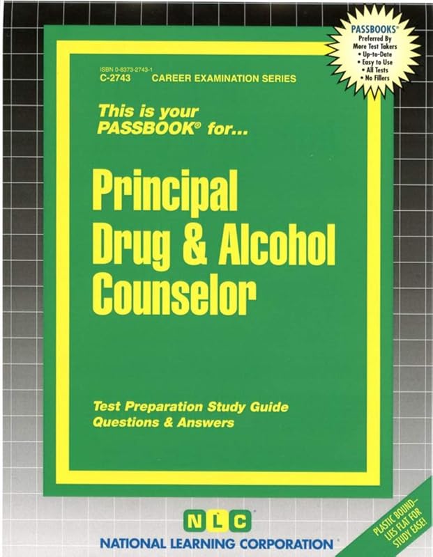 Principal Drug & Alcohol Counselor(Passbooks) (Career Examination Series) by National Learning Corporation