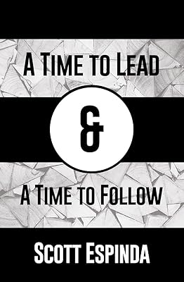 A Time to Lead and a Time to Follow