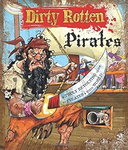 Dirty Rotten Pirates