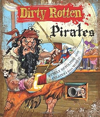 Dirty Rotten Pirates