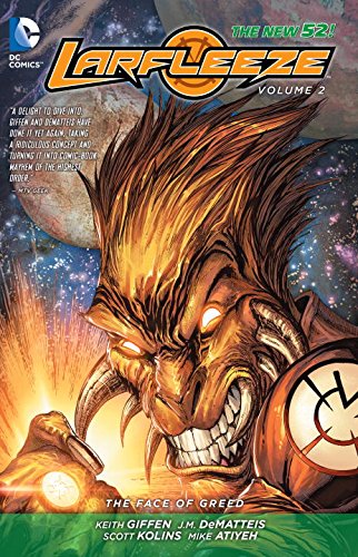 Larfleeze Vol. 2: The Face of Greed by JM DeMatteis