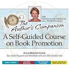 Author's Companion: A Self-Guided Course on Book Promotion