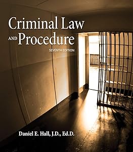Criminal Law and Procedure by Daniel E. Hall