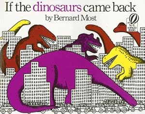 If the Dinosaurs Came Back