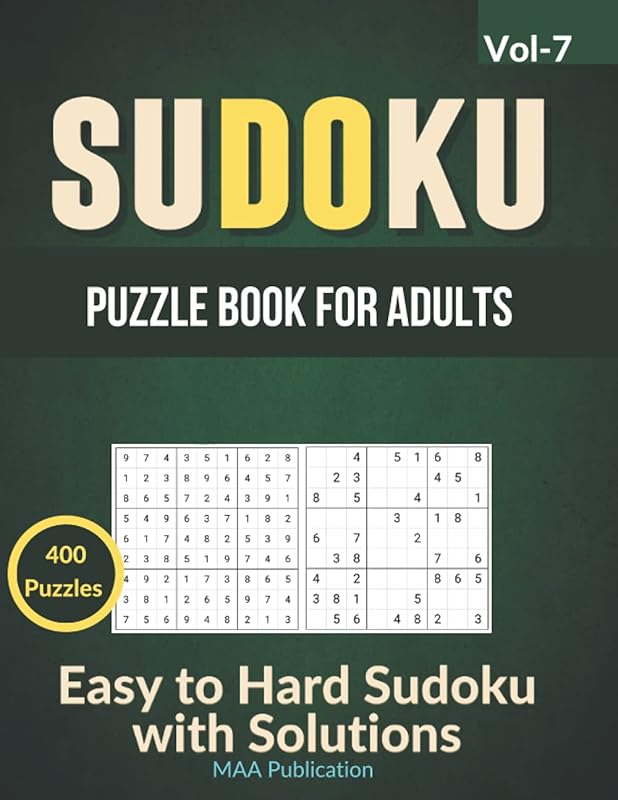 Sudoku puzzle book for adults Vol- 7: 400 Large Print Sudoku Puzzles , Easy to Hard Sudoku Puzzles for adults by MAA Publication