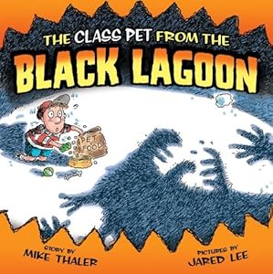 The Class Pet from the Black Lagoon
