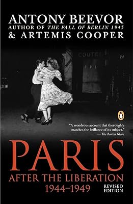Paris After the Liberation 1944-1949: Revised Edition