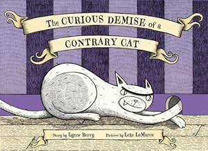 The Curious Demise of a Contrary Cat