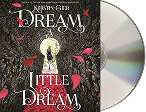 Dream a Little Dream