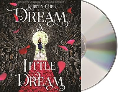 Dream a Little Dream