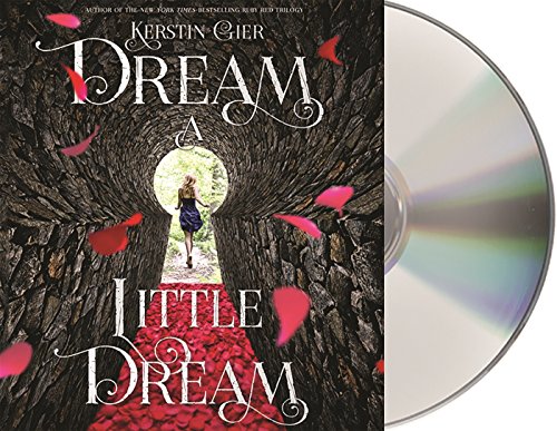 Dream a Little Dream by Kerstin Gier