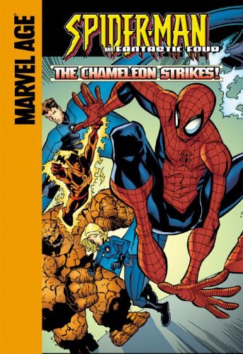 Fantastic Four: The Chameleon Strikes! (Spider Man Team Up) by Todd Dezago