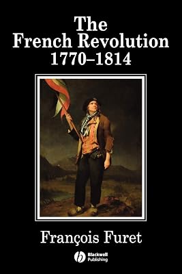 The French Revolution: 1770-1814