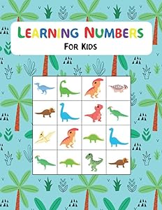 Learning Numbers For Kids: Dinosaurs Books by Katie Cole