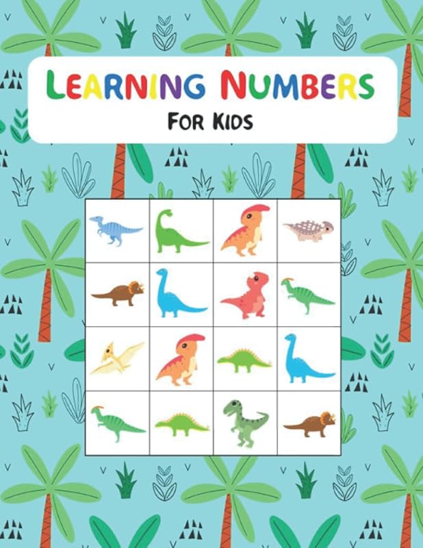 Learning Numbers For Kids: Dinosaurs Books by Katie Cole