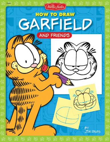 How to Draw Garfield and Friends by Jim Davis