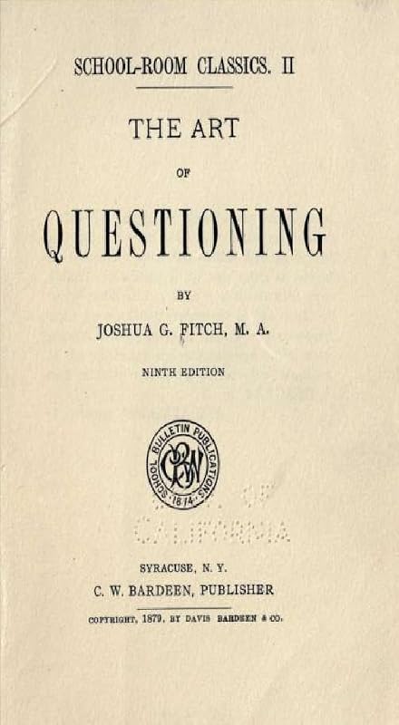 The art of questioning by Joshua Girling Fitch