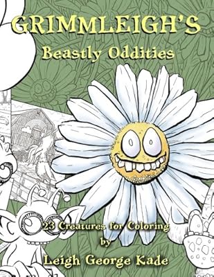 Grimmleigh's Beastly Oddities: 23 Creatures for Coloring