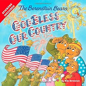 The Berenstain Bears God Bless Our Country