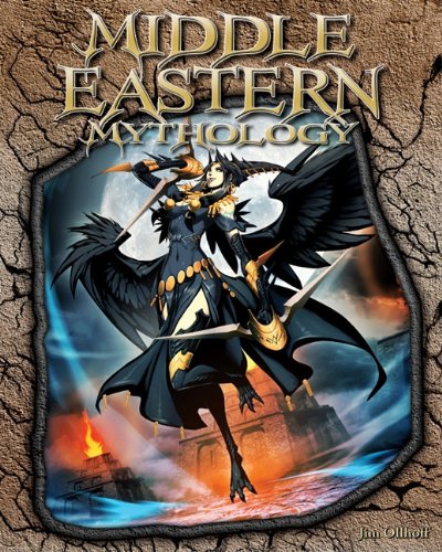 Middle Eastern Mythology by Jim Ollhoff