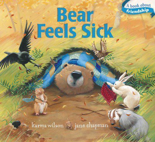 Bear Feels Sick by Jane Chapman