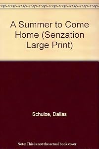 A Summer to Come Home (Silhouette Sensation) by Dallas Schulze