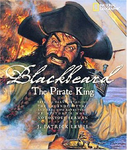 Blackbeard the Pirate King by J. Patrick Lewis