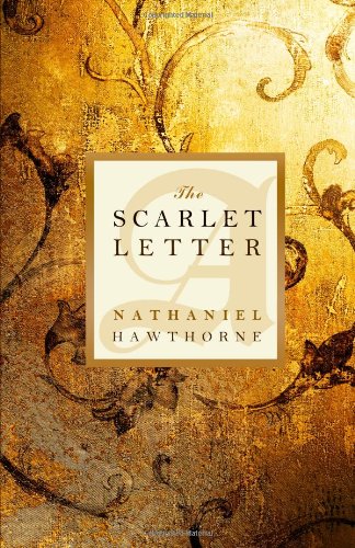 The Scarlet Letter by Nathaniel Hawthorne