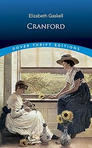 Cranford (Dover Thrift Editions: Classic Novels)