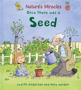 Once There Was a Seed