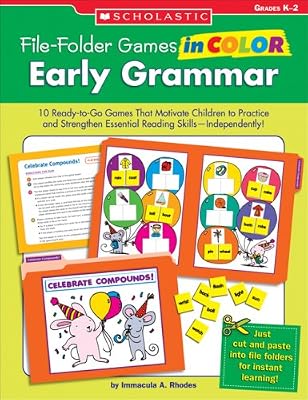 File-Folder Games in Color: Early Grammar: 10 Ready-to-Go Games That Motivate Children to Practice and Strengthen Essential Reading Skills―Independently!