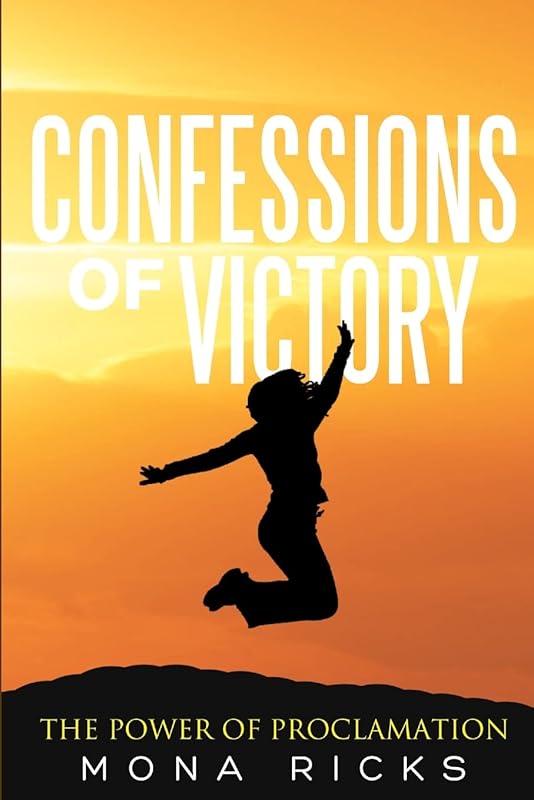 Confessions of Victory by Mona Ricks
