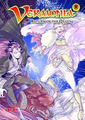 Vermonia #8: Return of the Queen