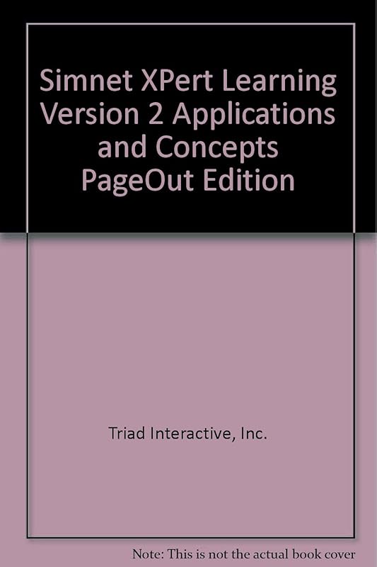 Simnet Xpert Learning Version 2 Applications and Concepts Pageout by Triad Interactive