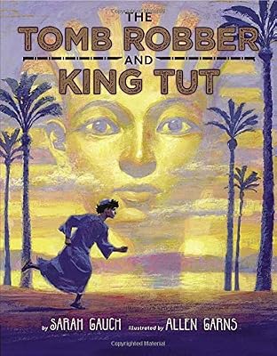 The tomb robber and King Tut
