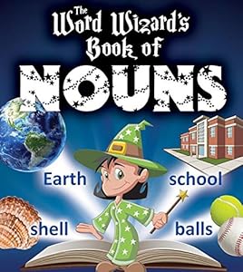 The Word Wizard's Book of Nouns