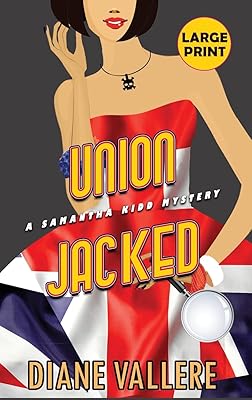 Union Jacked (Large Print Edition): A Samantha Kidd Mystery (Samantha Kidd Mysteries)