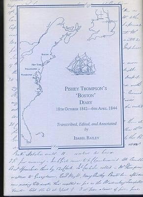 Pishey Thompson's Boston Diary - 18th October 1842-6th April 1844: Daily Life in England and America