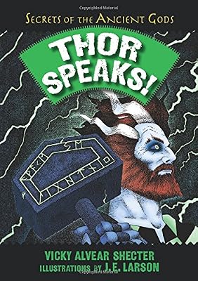 Thor Speaks!: A Guide to the Realms by the Norse God of Thunder