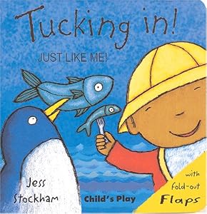 Tucking in (Just Like Me!)