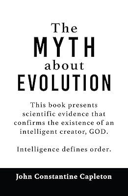 The MYTH about EVOLUTION